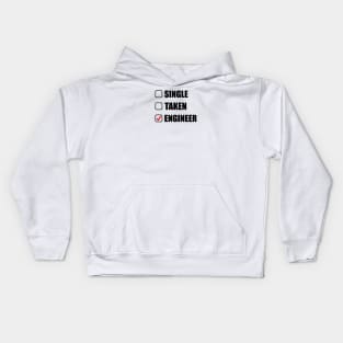 single taken engineer Kids Hoodie